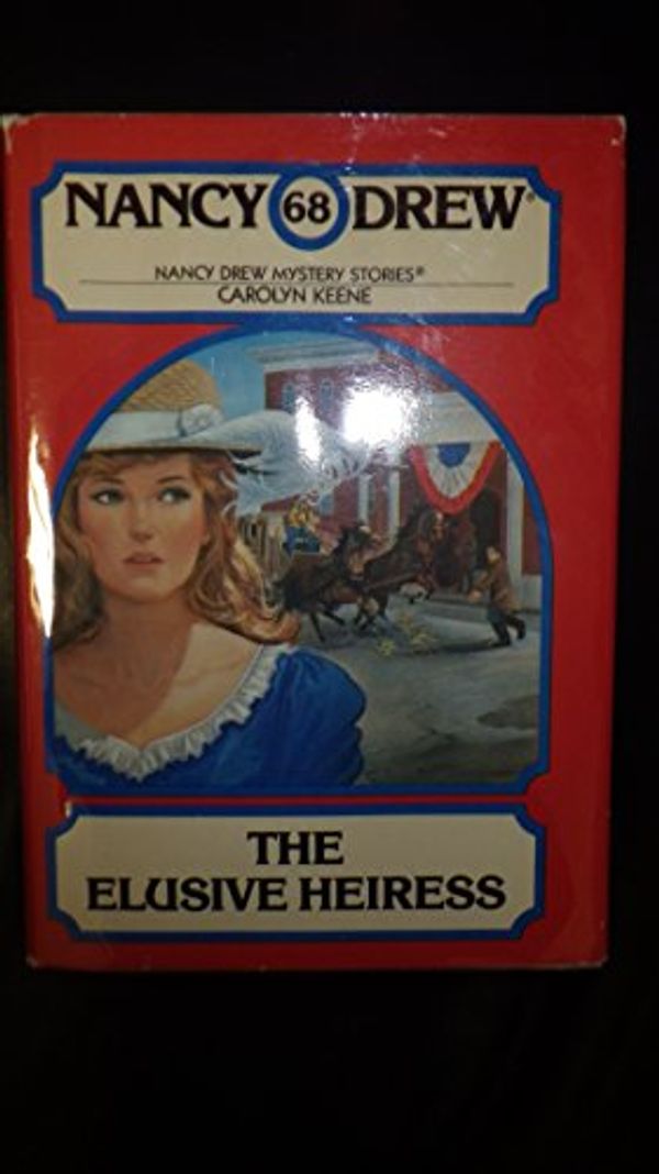 Cover Art for 9780671445553, The Elusive Heiress by Carolyn Keene