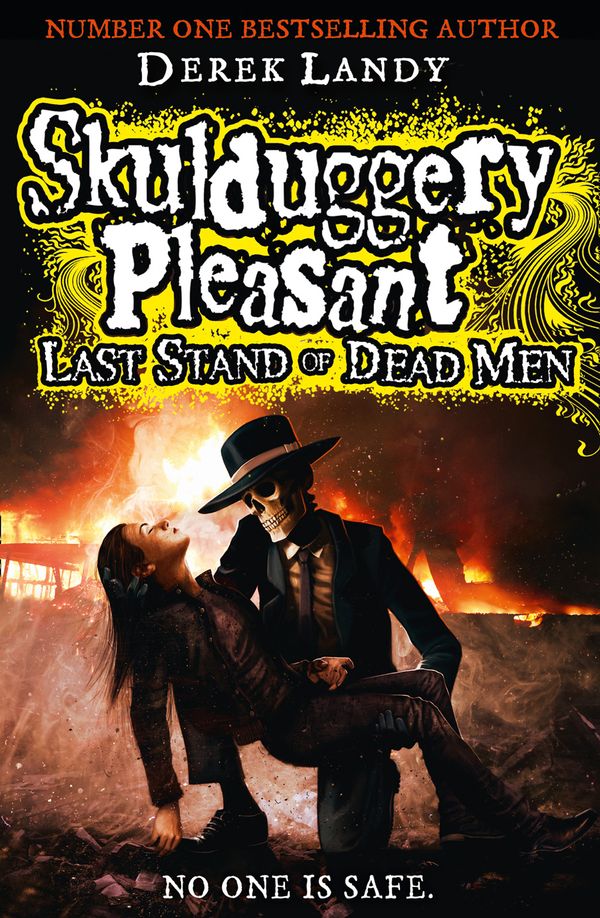 Cover Art for 9780007489206, Skulduggery Pleasant: Last Stand of Dead Men by Derek Landy