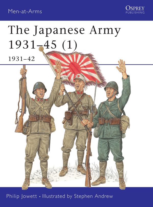 Cover Art for 9781841763538, The Japanese Army: 1931-1942 Pt.1 by Philip Jowett