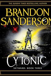 Cover Art for B096BJR29P, Cytonic: The Third Skyward Novel by Brandon Sanderson
