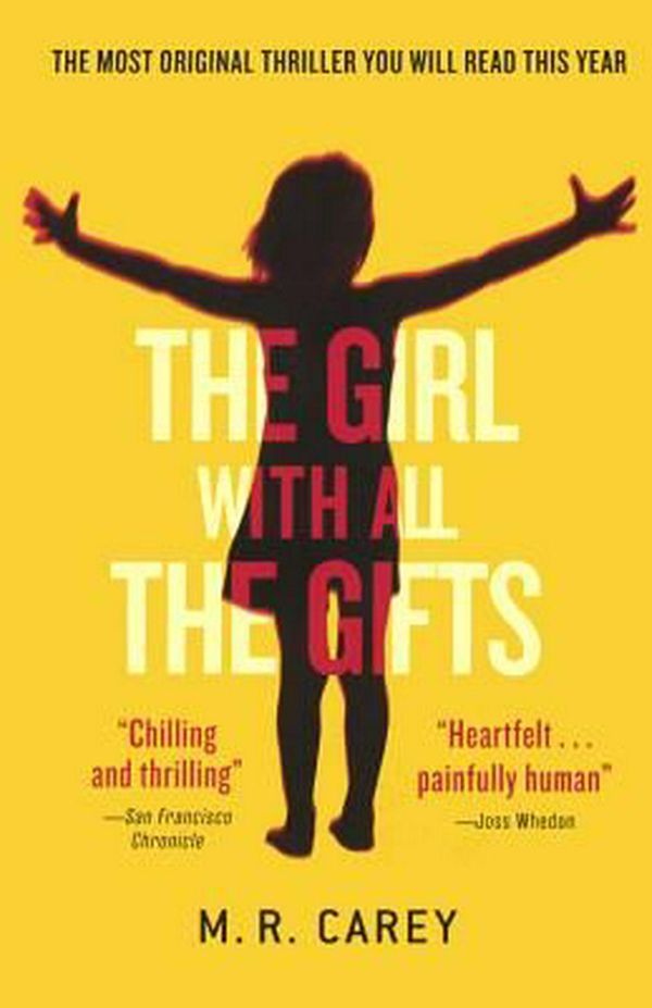 Cover Art for 9780606369268, The Girl with All the Gifts by M. R. Carey