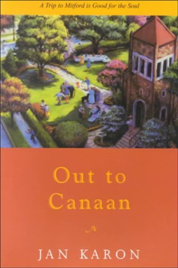 Cover Art for 9781574902570, Out to Canaan by Jan Karon