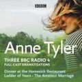 Cover Art for 9781787532762, Anne Tyler: Dinner at the Homesick Restaurant, Ladder of Years & The Amateur Marriage by Anne Tyler, Lorelei King, Barbara Barnes, Nancy Crane
