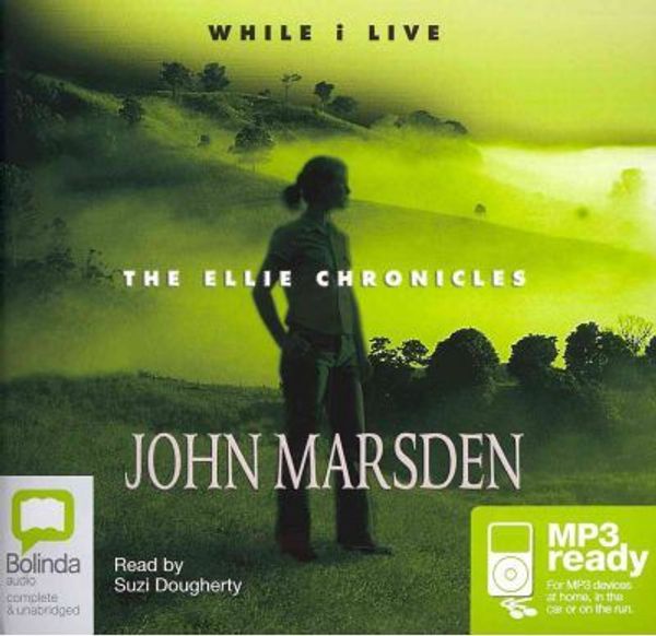 Cover Art for 9781742140636, While I Live by John Marsden