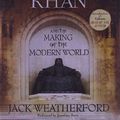 Cover Art for 9781441845115, Genghis Khan and the Making of the Modern World by Jack Weatherford