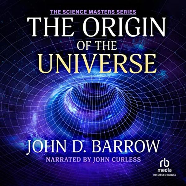 Cover Art for B07FB6HPJR, The Origin of the Universe by John D. Barrow