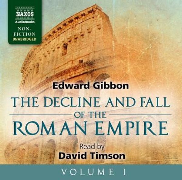 Cover Art for 9781843797159, The Decline and Fall of the Roman Empire, Volume I by Edward Gibbon