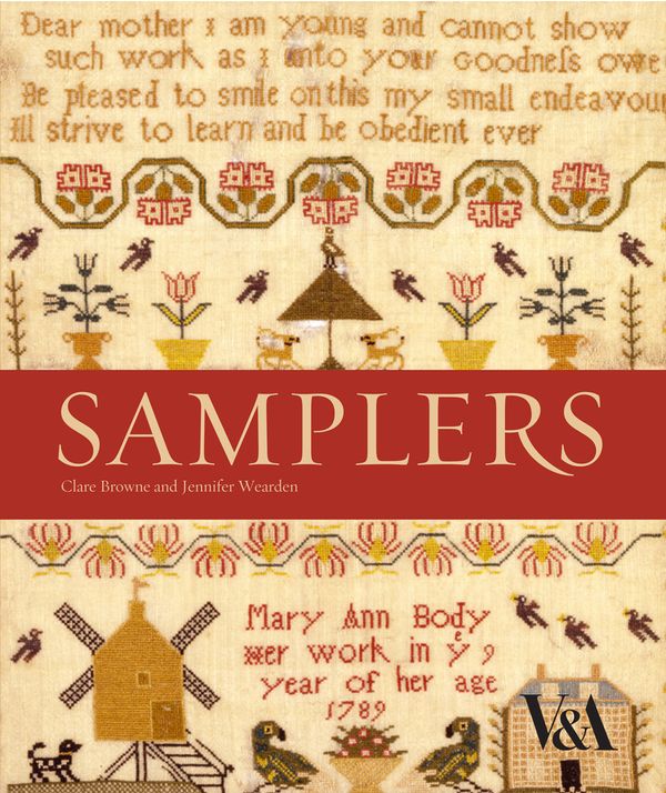 Cover Art for 9781851772902, Samplers from the Victoria & Albert Museum by Clare Browne, Jennifer Wearden