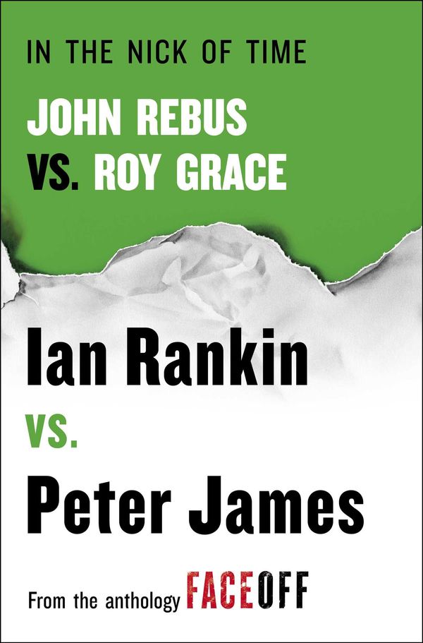 Cover Art for 9781476788708, In the Nick of Time: John Rebus vs. Roy Grace by Ian Rankin, Peter James