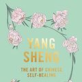 Cover Art for B07PHLK5PD, Yang Sheng by Katie Brindle