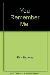 Cover Art for 9780670800018, You Remember Me! by Nicholas Fisk