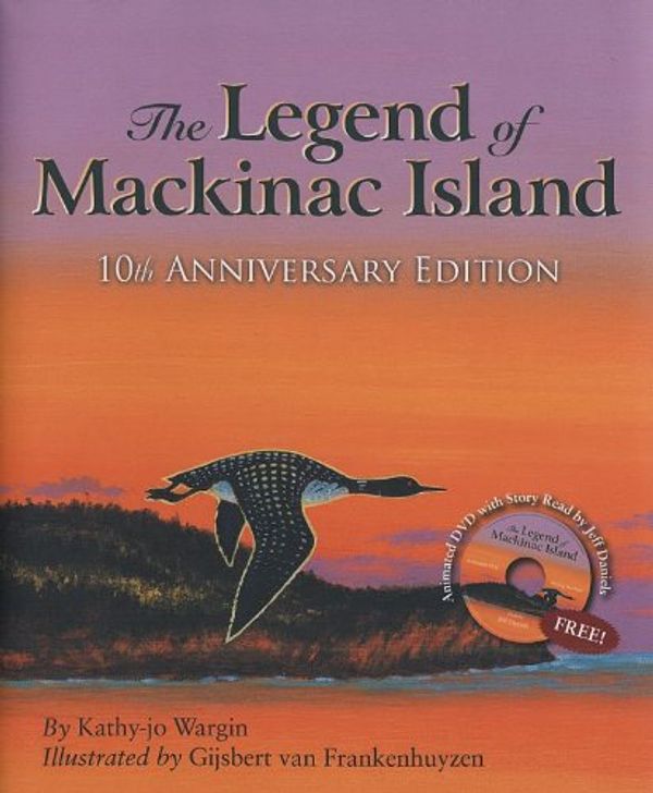 Cover Art for 9781585365173, The Legend of Mackinac Island [With DVD] by Wargin, Kathy-Jo