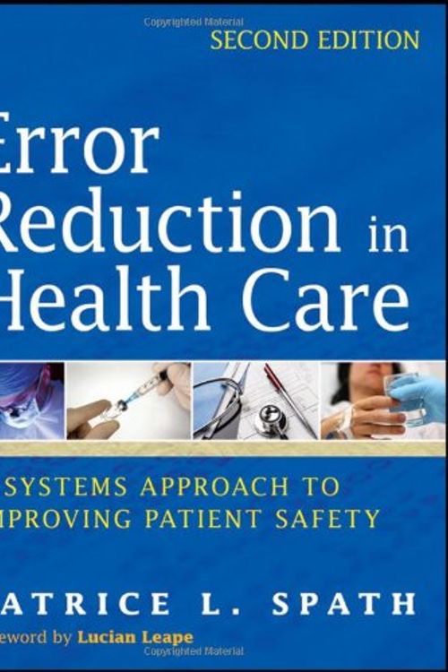 Cover Art for 9780470502402, Error Reduction in Health Care by Spath