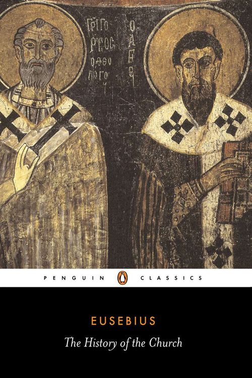 Cover Art for 9780140445350, The History of the Church from Christ to Constantine by Eusebius