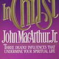 Cover Art for 9780849908408, Our Sufficiency in Christ by John MacArthur