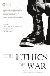 Cover Art for 9781405123785, The Ethics of War by Gregory M. Reichberg, Henrik Syse, Endre Begby