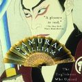 Cover Art for 9780142003787, Samurai William: The Englishman Who Opened Japan by Giles Milton
