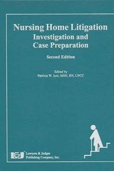 Cover Art for 9781933264004, Nursing Home Litigation: Investigation and Case Preparation by Iyer, Patricia W. (EDT)/ Adler, Jaclyn S. (CON)/ A