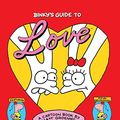 Cover Art for 9780061124938, Binky's Guide to Love by Matt Groening
