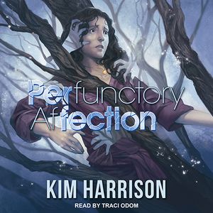 Cover Art for 9781977369208, PERfunctory afFECTION by Kim Harrison