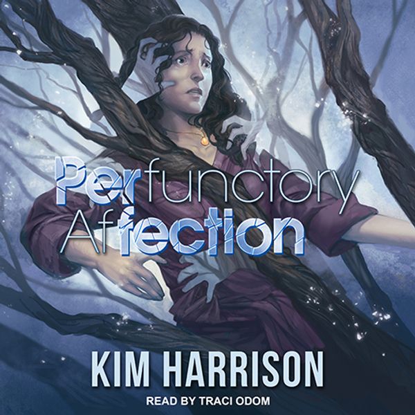 Cover Art for 9781977369208, PERfunctory afFECTION by Kim Harrison