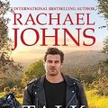 Cover Art for B0C41NQ358, Talk to the Heart (Rose Hill, #3) by Rachael Johns