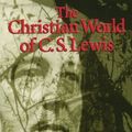 Cover Art for B01FIX3UWS, The Christian World of C. S. Lewis by Mr. Clyde S. Kilby (1995-06-12) by Mr. Clyde S. Kilby