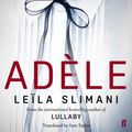 Cover Art for 9780571331956, Adele by Leila Slimani