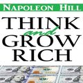Cover Art for 9781500931728, Think and Grow Rich by Napoleon Hill, Classic Good Books