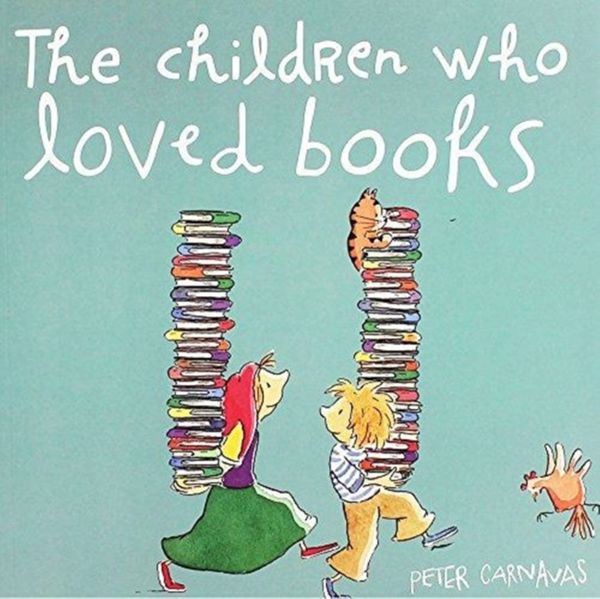 Cover Art for 9781912076185, the Children Who Loved Books by Peter Carnavas