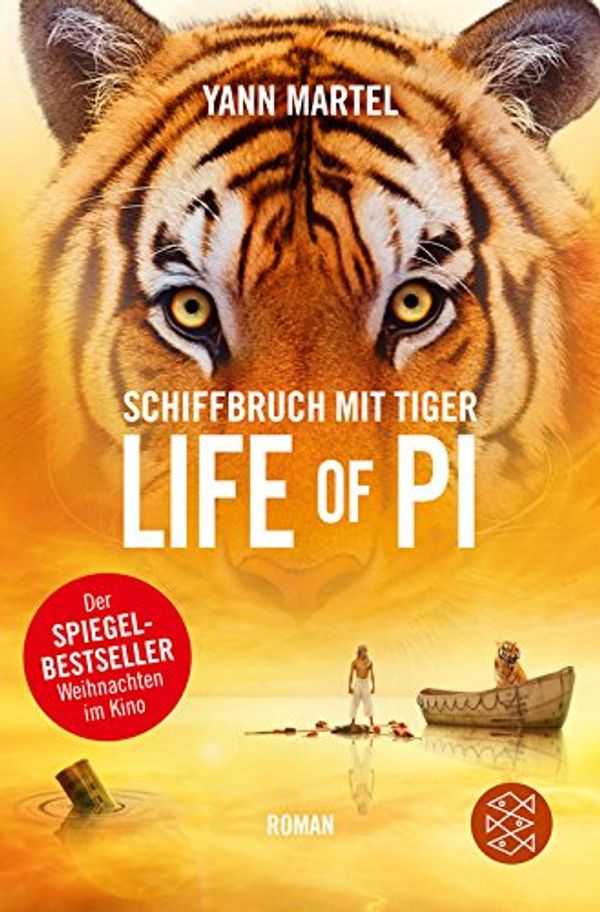 Cover Art for 9783596196982, Schiffbruch mit Tiger by Yann Martel