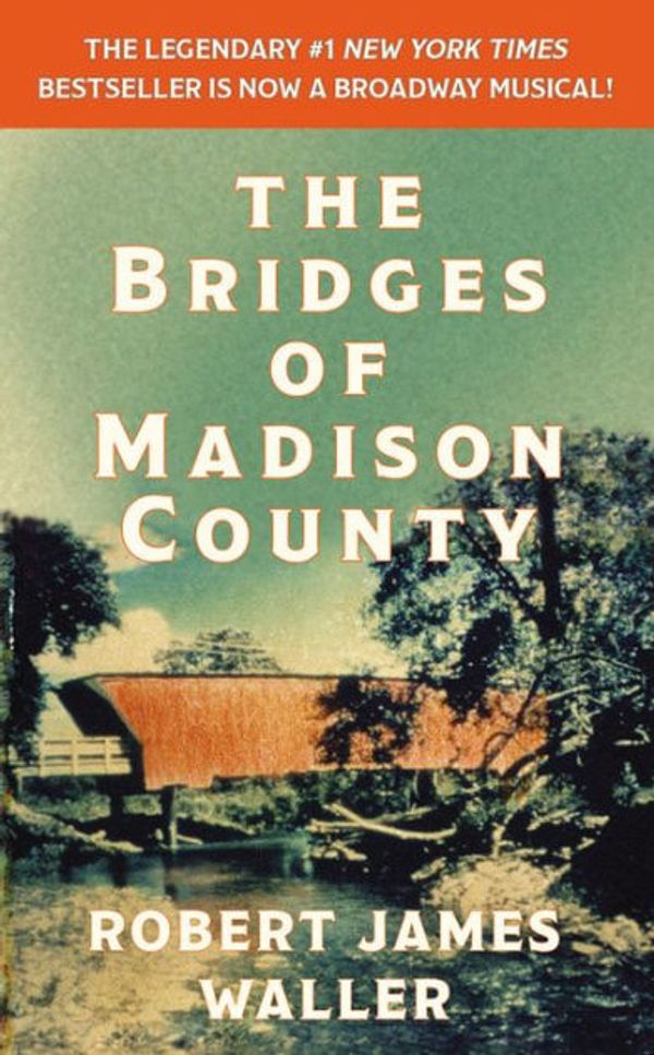 Cover Art for 9780446516525, The Bridges of Madison County by Robert James Waller