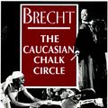 Cover Art for 9781559702539, The Caucasian Chalk Circle by Bertolt Brecht