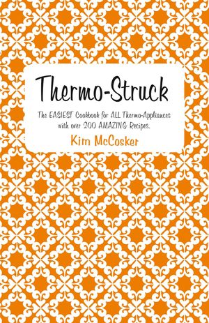 Cover Art for 9780980595956, Thermo-Struck by Kim McCosker