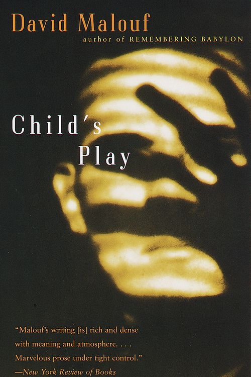 Cover Art for 9780375701412, Child's Play by David Malouf