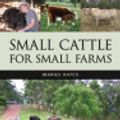 Cover Art for 9780643094284, Small Cattle for Small Farms by Margo Hayes