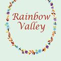 Cover Art for B00VHBIFO4, Rainbow Valley by Lucy Maud Montgomery