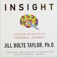 Cover Art for 9780452295711, My Stroke of Insight by Jill Bolte Taylor