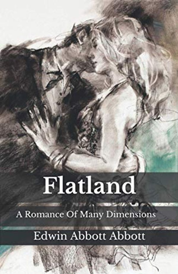 Cover Art for 9798695363487, Flatland: A Romance Of Many Dimensions by Abbott, Edwin Abbott