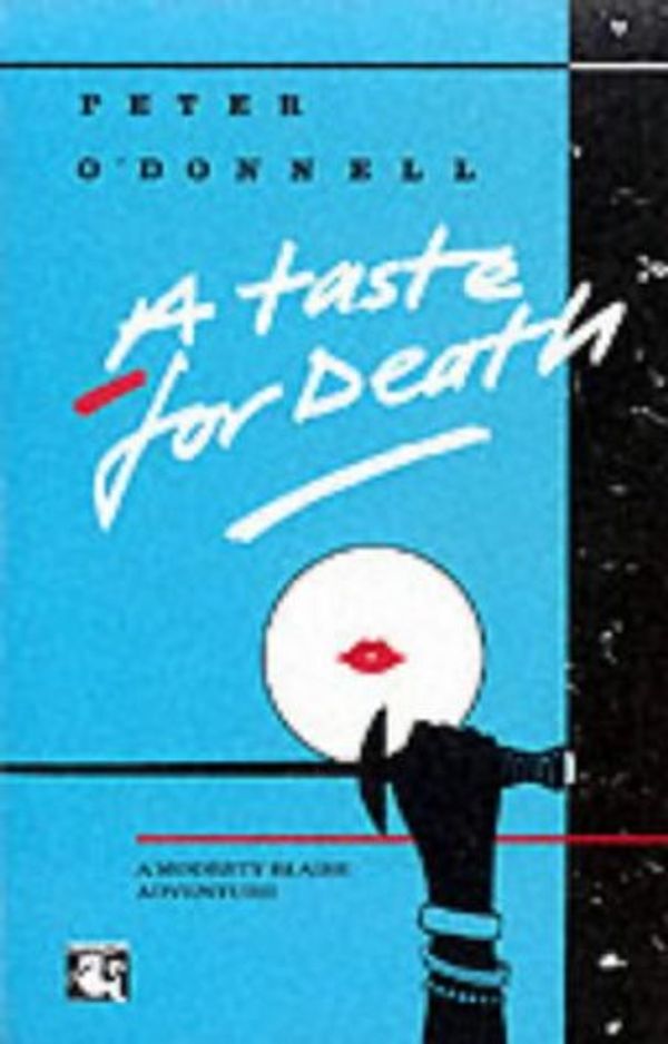 Cover Art for 9780285629158, A Taste for Death by O'Donnell, Peter
