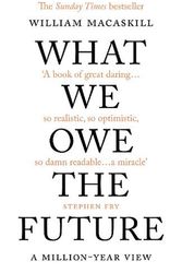 Cover Art for 9780861546138, What We Owe the Future by William MacAskill