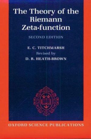 Cover Art for 9780198533696, The Theory of the Riemann Zeta-function by E.C. Titchmarsh