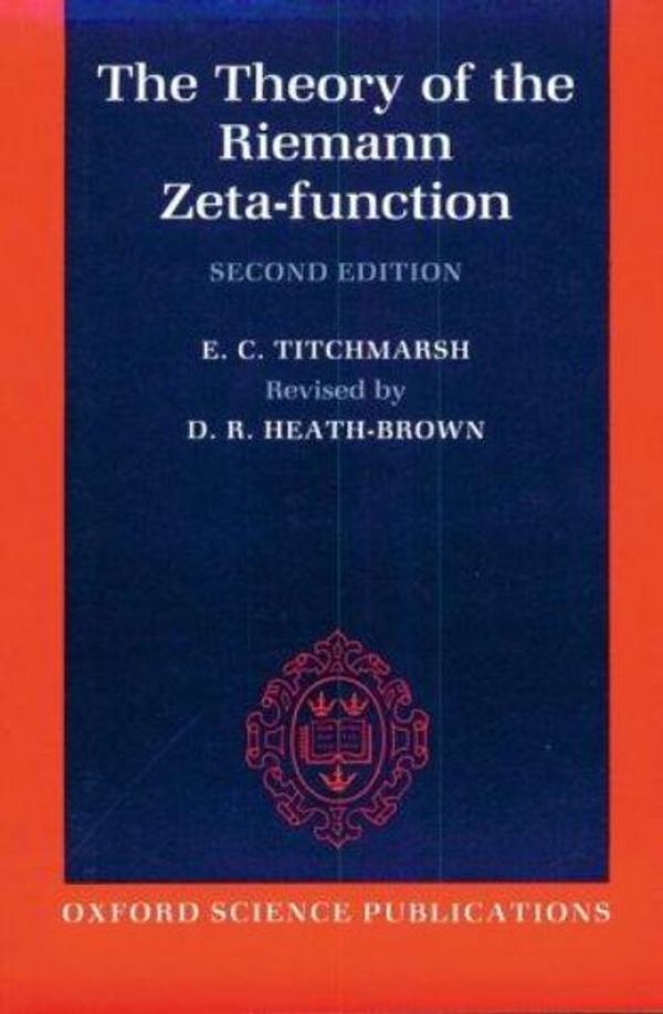 Cover Art for 9780198533696, The Theory of the Riemann Zeta-function by E.C. Titchmarsh
