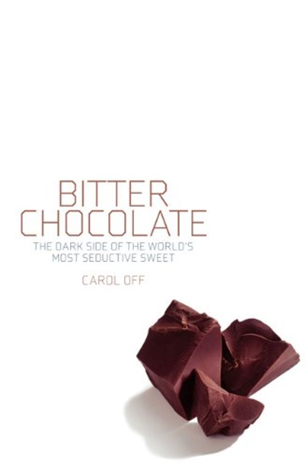 Cover Art for 9781595583307, Bitter Chocolate by Carol Off