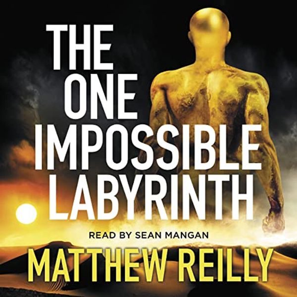 Cover Art for B09CR7ZXRJ, The One Impossible Labyrinth by Matthew Reilly