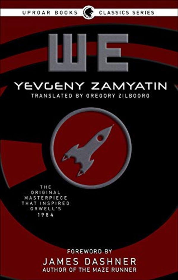 Cover Art for 9781949671094, We by Yevgeny Zamyatin