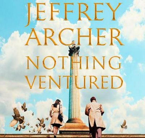 Cover Art for 9781529030914, Nothing Ventured by Jeffrey Archer
