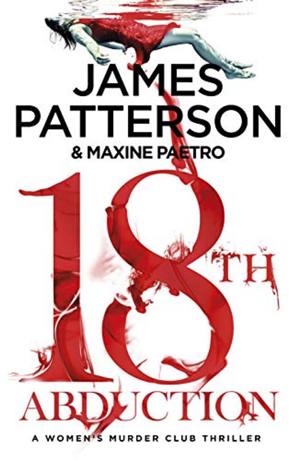Cover Art for B07DFFJX5B, The 18th Abduction by James Patterson, Maxine Paetro