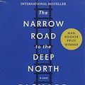 Cover Art for 9781101911679, The Narrow Road to the Deep North by Richard Flanagan
