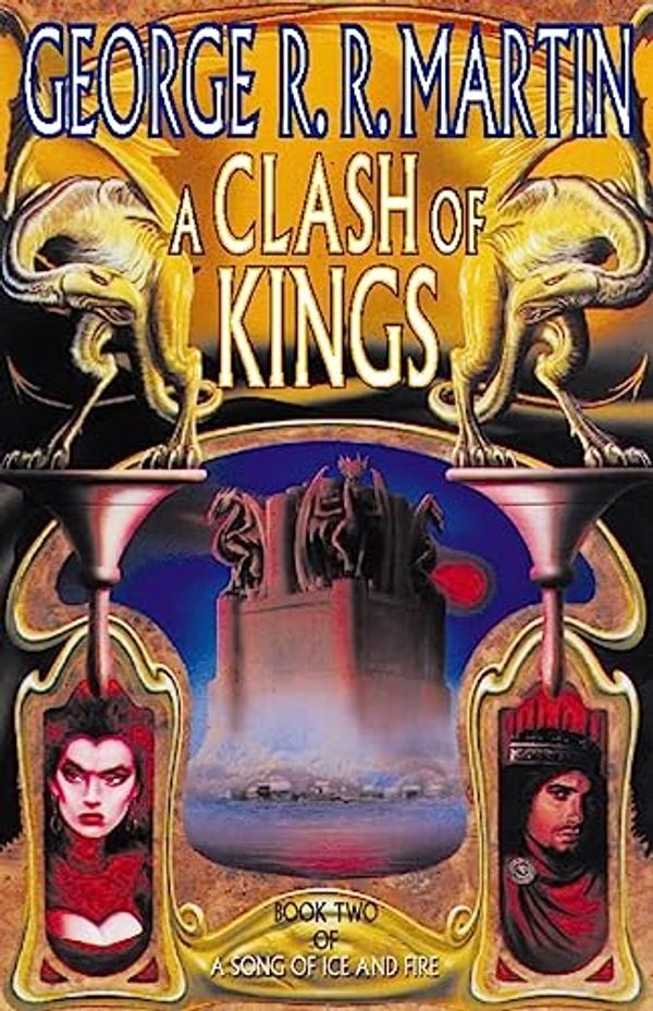Cover Art for 9780002245852, A Clash of Kings by George R.r. Martin